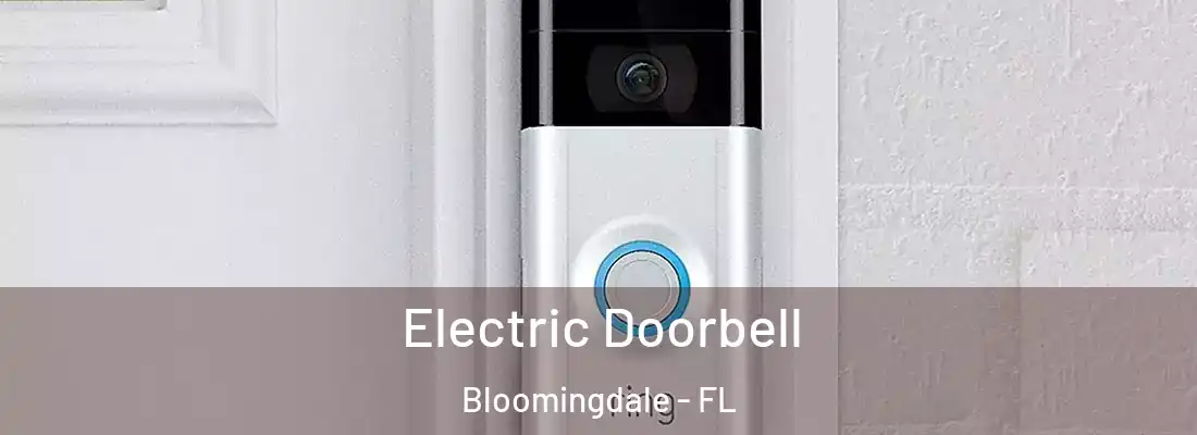  Electric Doorbell Bloomingdale - FL